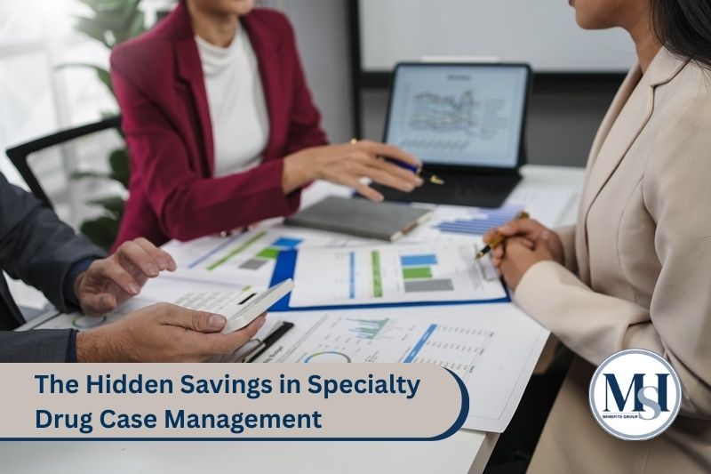 Analysts finding the Hidden Savings in Specialty Drug Case Management