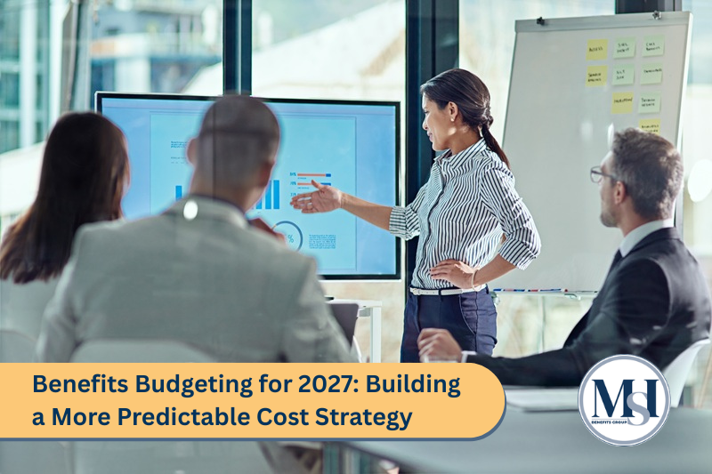 Benefits Budgeting for 2027: Building a More Predictable Cost Strategy