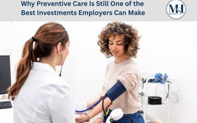 Why Preventive Care Is Still One of the Best Investments Employers Can Make